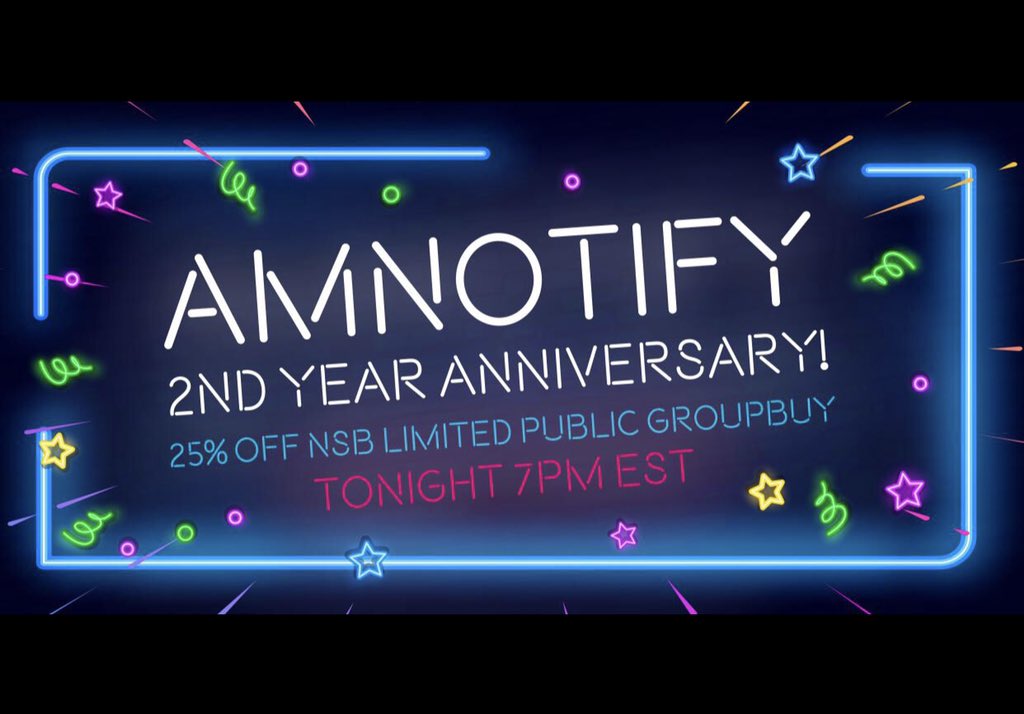 AMNotify's tweet image. 30 MINUTES FLASH GIVEAWAY!

RT + Follow @NSB_bot for a chance to win 1 FREE NSB2.0!

In celebration of our 2nd year anniversary, &amp;amp; for the first time ever, we will have a PUBLIC GROUPBUY for all our followers at 7PM EST 🎉

#HappyBirthdayAMNotify