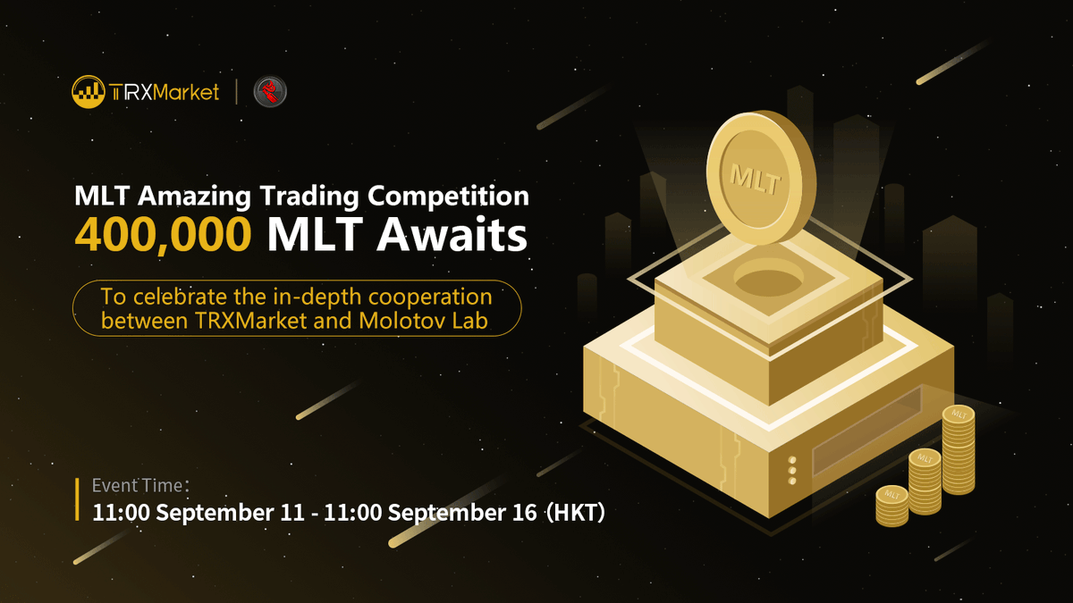 💰💰💰MLT Trading Event, 400,000 MLT Awaits! <a href="/MolotovLabGames/">Molotov Lab Games</a> 
Event time: 11:00 Sept 11, 2019 – 11:00 Sept 16, 2019 (HKT)
Don't miss the chance to get big rewards!
Details: support.trx.market/hc/en-us/artic…