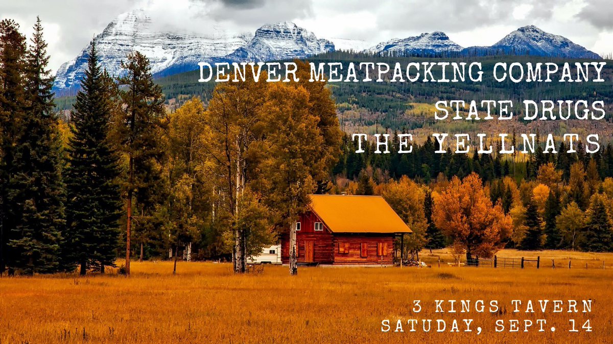 DenverMeatpack's tweet image. We got hacked and kicked off the twitter for a while. But we’re back, just in time for Sat show @3KingsTavern with @Theyellnats and State Drugs.
