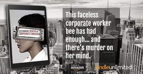 LexRamsayAuthor's tweet photo. This faceless corporate worker bee has had enough… and there’s murder on her mind. Death by Corporate America is available now! #NewRelease #BookBoost #IARTG #ASMSG #amwriting #amreading #MustRead #book #read #fiction #write #eBook #writing #reading https://t.co/AZPL57KWey https://t.co/pJ6Z6LW5mJ
