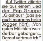 Wohli's tweet photo. BILD meint also, das Zitat "von Guten Mächten wunderbar geborgen" (@ManuelaSchwesig) stamme "von der Pop-Gruppe Glashaus". Das lasse ich einfach mal so wirken. https://t.co/23eUacX7v3