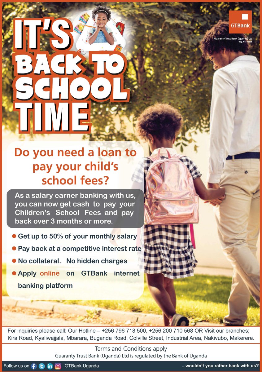 Gtbankuganda On Twitter Do You Need A Loan To Help Pay Your Child S School Fees Look No Further