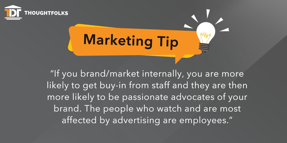 Thoughtfolks's tweet photo. You might have heard that “charity begins at home”, the same applies to your #branding and business. Enable and motivate your #employees to not only keep the brand promise but to "live" it.

#InternalBranding #MarketingTip  #ThoughtFolks https://t.co/IgtQU64qX7