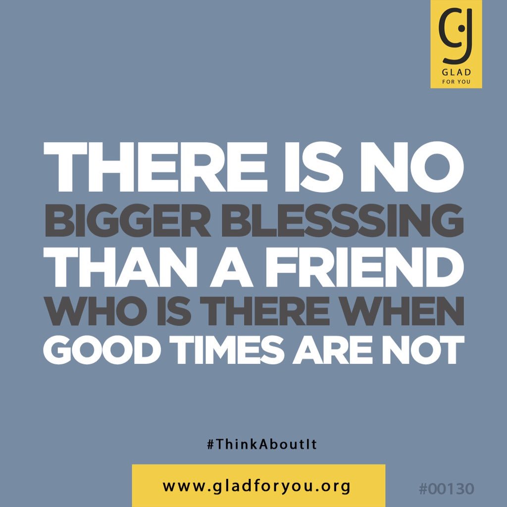 projectgladforu's tweet photo. #Blessing #FriendInNeedIsAFriendIndeed #ThereForYou #ThinkAboutIt #GladForYou #ProjectGladForYou https://t.co/FwJIAAW82p