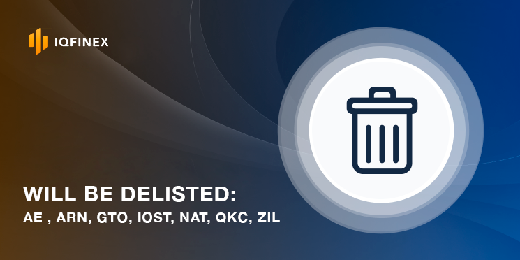 Dear users, we will delist the next tokens from our exchange: Aeternity, Aeron, Gifto, IOST, Natmin, QuarkChain, Ziliqa.
Trading on this tokens will be available till 16.09.2019
Withdrawals of these tokens will continue to be supported until 30.09.2019.

#IQFinex #news