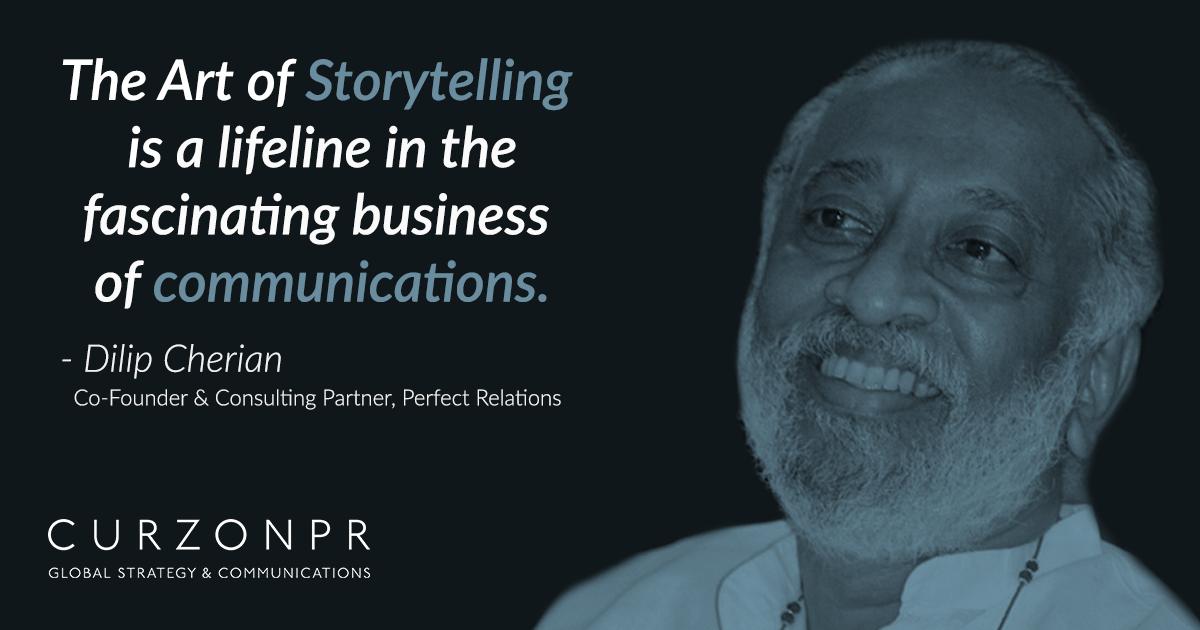 CurzonPR's tweet photo. “The Art of #Storytelling is a lifeline in the fascinating business of communications.” by @DILIPtheCHERIAN, Co-Founder &amp; Consulting Partner of Perfect Relations
#ImageGuru https://t.co/f2aV6wA33D