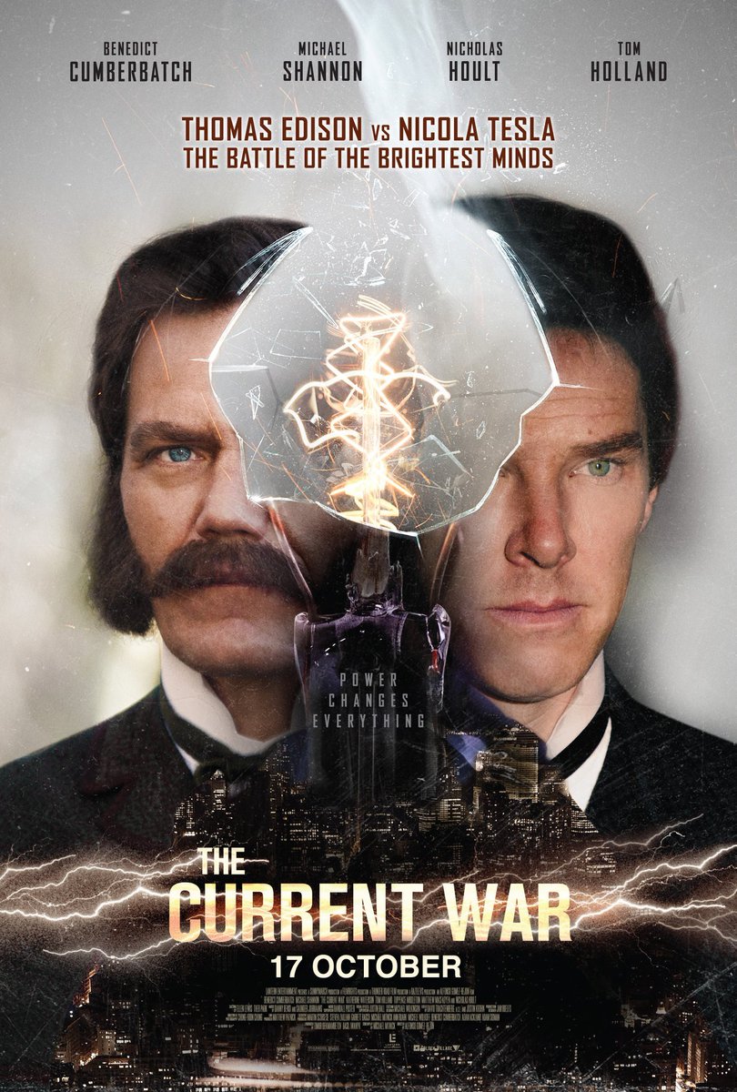 BenedictDailyPL's tweet photo. Kolejny poster zapowiadający 
#TheCurrentWar na świecie 
via @OnlyBC_FOREVER 
&amp; @ goldenvillagepictures instagram

📣 📢
Premiera filmu w PL
11 października 2019 ❕❕❕

#BenedictCumberbatch #MichaelShannon #NicholasHoult #TomHolland #TheCurrentWar #Edison #Tesla #Westinghouse https://t.co/KxhCwzOHqj