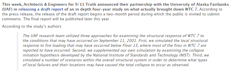 This comes at the same time as a landmark, 4 yearlong study conducted by a team of well-credentialed Engineering Ph.D's at the University of Alaska FairbanksStudy not only concludes that the official story of a fire-induced collapse is impossible, but that explosives are likely