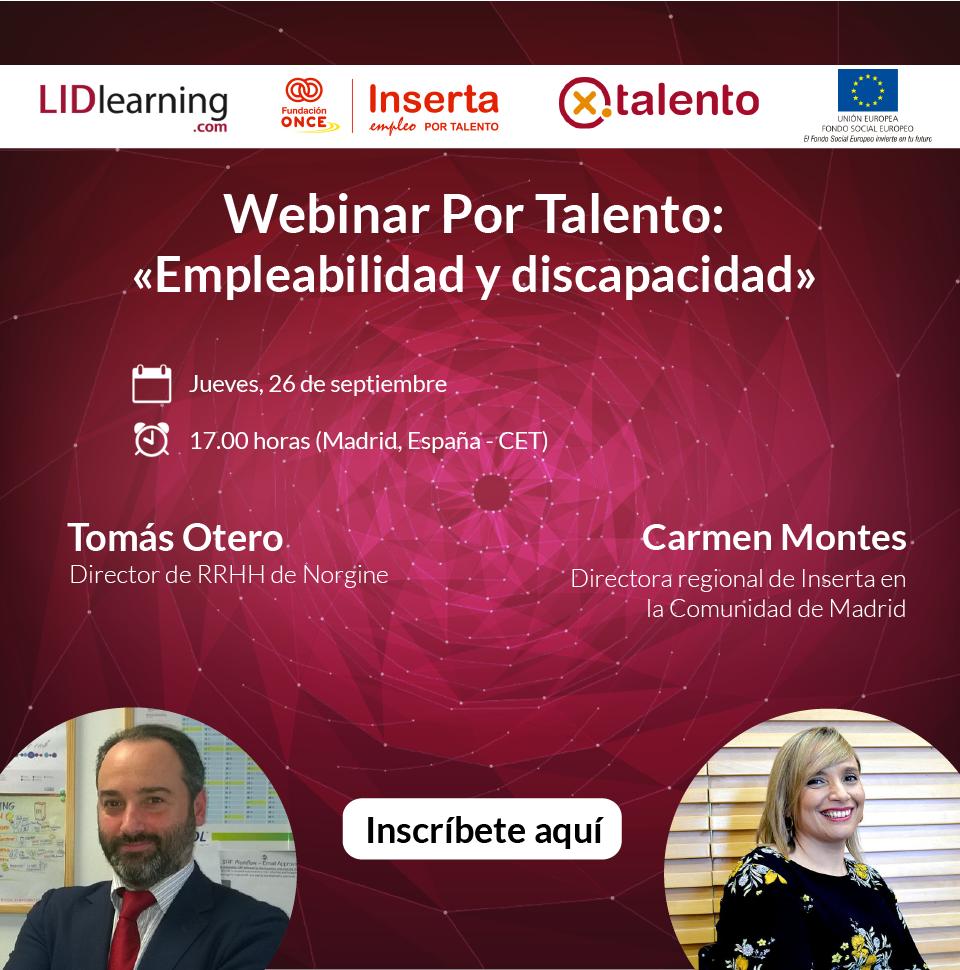 LIDlearning's tweet photo. ¡26/09 NUEVO #WebinarPorTalento! «Empleabilidad y discapacidad» de la mano de @TomasOtero Director de RRHH de Norgine y Carmen Montes, directora regional de Inserta en la Comunidad de Madrid.

¡Inscríbete ya!

https://t.co/aO0Si9OwqN https://t.co/hAP3JZdArg