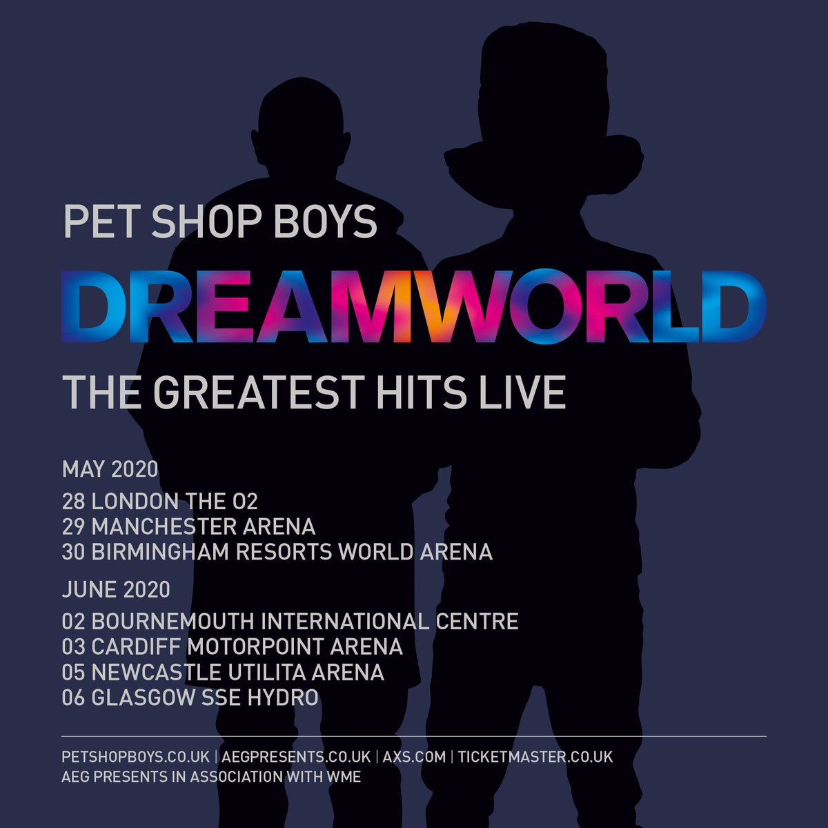 Pet Shop Boys On Twitter Pet Shop Boys Are Thrilled To Announce Seven Uk Shows To Open Their First Ever Greatest Hits Tour Dreamworld The Greatest Hits Live In May June 2020