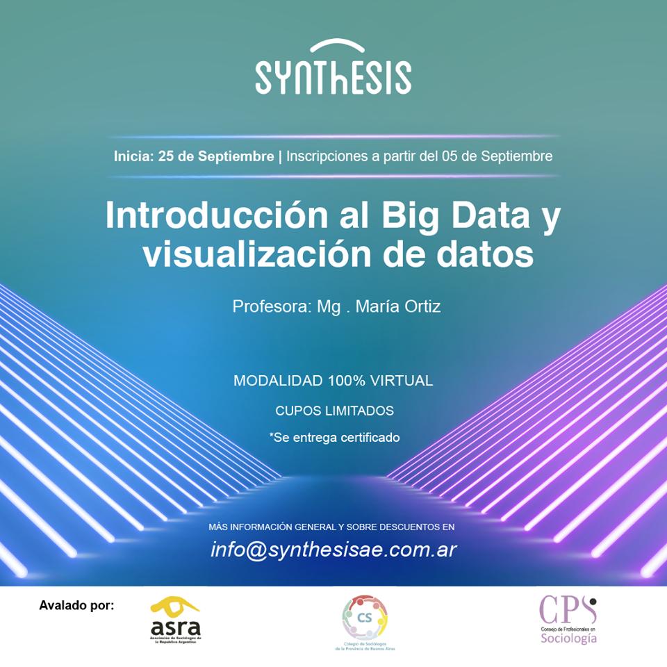 synthesis_ae's tweet photo. En Septiembre: BIG DATA y visualización de datos.
Curso de Actualización Profesional: ☑Modalidad 100% virtual. 🕒Inicia el 25 de septiembre: Duración 7 semanas + 1 semana para terminar TF. ¡Contactá a través del siguiente link y conocé los detalles! https://t.co/sdLLgfnnFt https://t.co/znKLlVkWF7