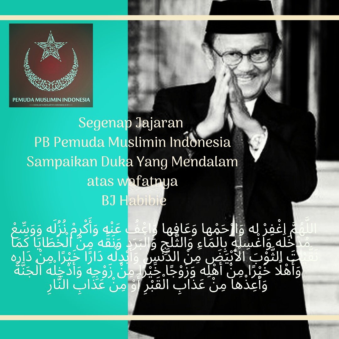 Pemudamuslimin's tweet photo. Segenap Jajaran PB Pemuda Muslimin Indonesia Turut Berduka cita yang mendalam atas wafatnya Bapak Prof. dr. Ing Bj Habibie. 
https://t.co/b7SxCXiuO3 https://t.co/eTI5ze3Rym