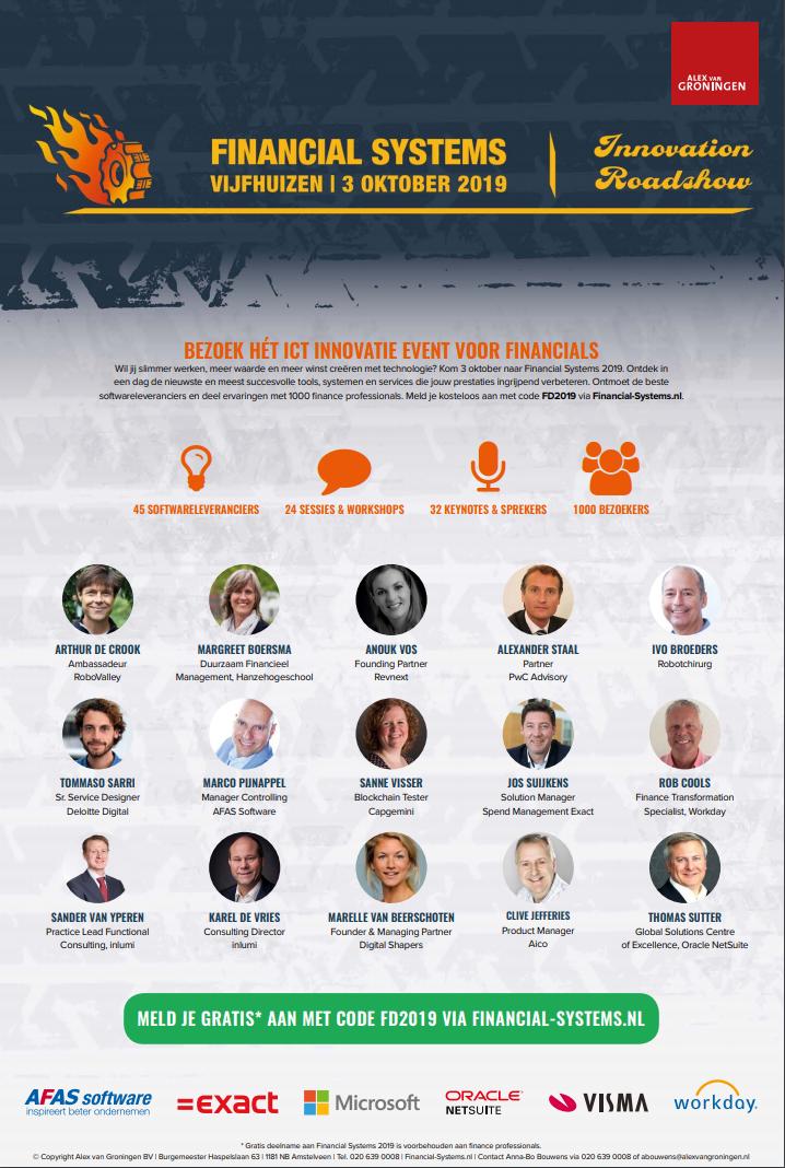 Wil jij als financial slimmer werken, meer waarde &amp; meer winst creëren met IT? Bezoek 3 okt Financial Systems, hét ICT innovatie event voor financials. Ontdek in 1 dag de beste systemen die je prestaties ingrijpend verbeteren. Gratis deelname (code FD2019) Financial-Systems.nl