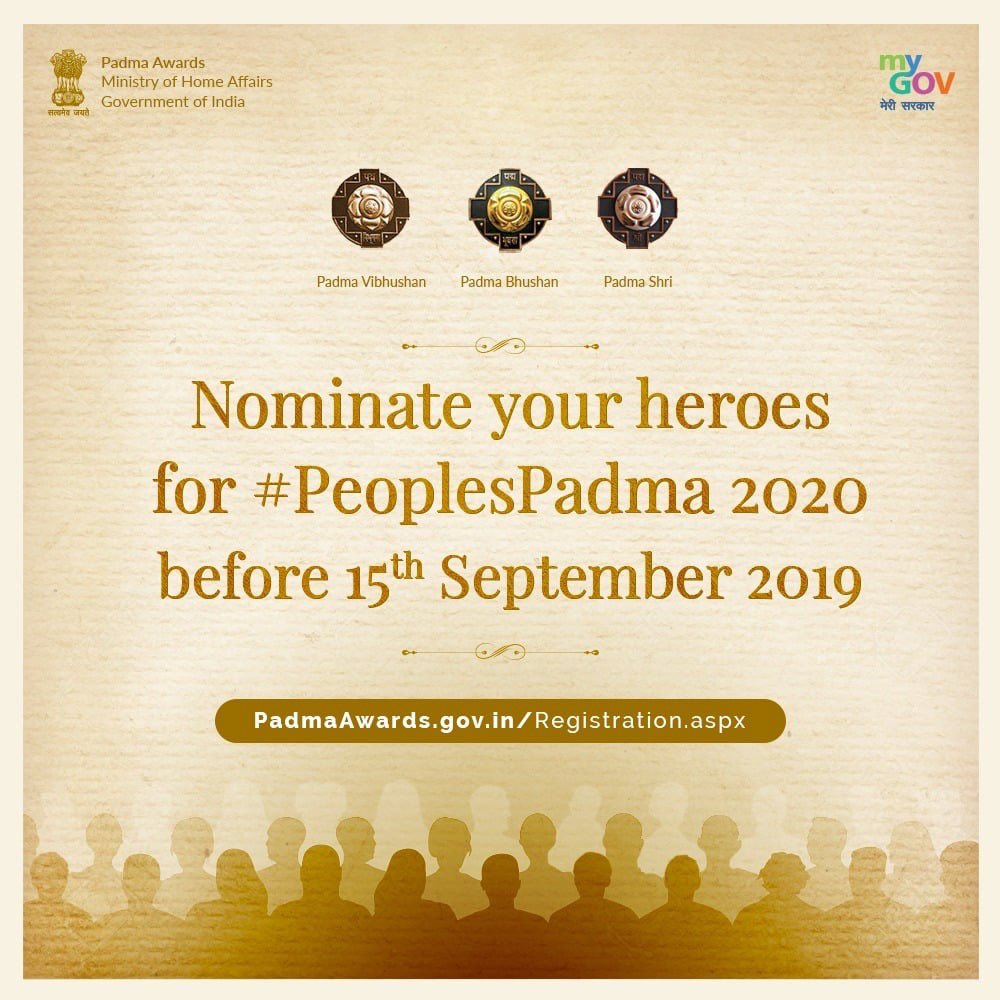 PM Modi is committed to make the prestigious Padma Awards as #PeoplesPadma. We have received thousands of nominations so far for Padma Awards 2020.

I urge you all to nominate individuals with exceptional achievement & service on: padmaawards.gov.in

Last date: 15th Sep 2019