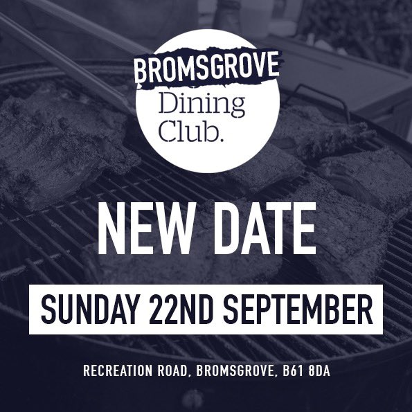 Due to unforeseen circumstances, we have had to move the Bromsgrove Dining Club to SUNDAY 22ND SEPTEMBER. We are sorry for any inconvenience caused 

 Tickets remains valid for next week or we will process a full refund for anyone who can't make it.

Please share