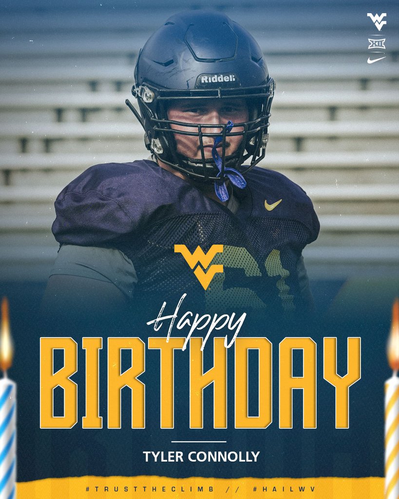 WVUfootball's tweet photo. Wishing Tyler Connolly a Happy Birthday!

#TrustTheClimb | #HailWV https://t.co/HeTYCf6K4d