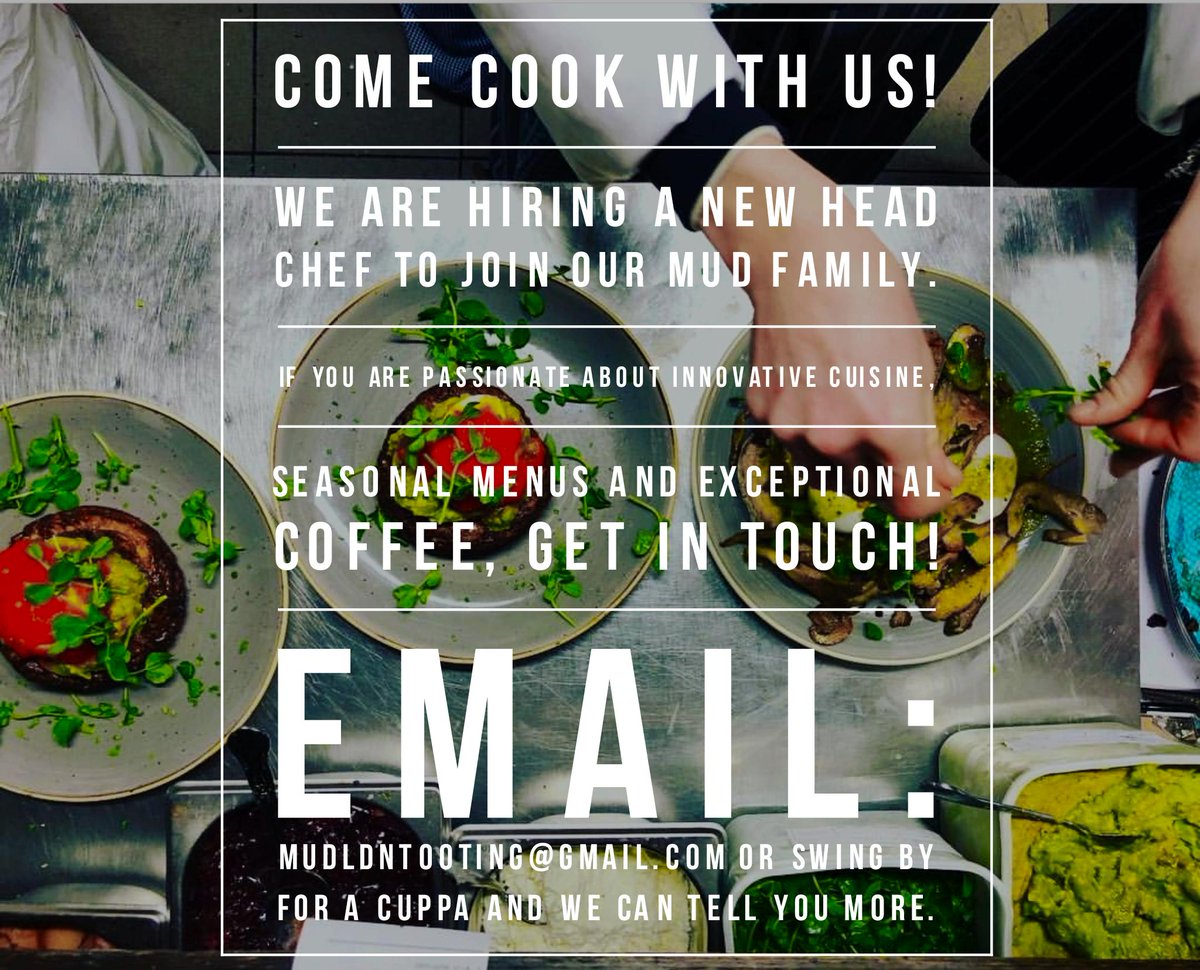 Any Chefs looking to join the Mud Familia?! Email MudLDNtooting@gmail.com with a copy of your CV for more info! 😄👍