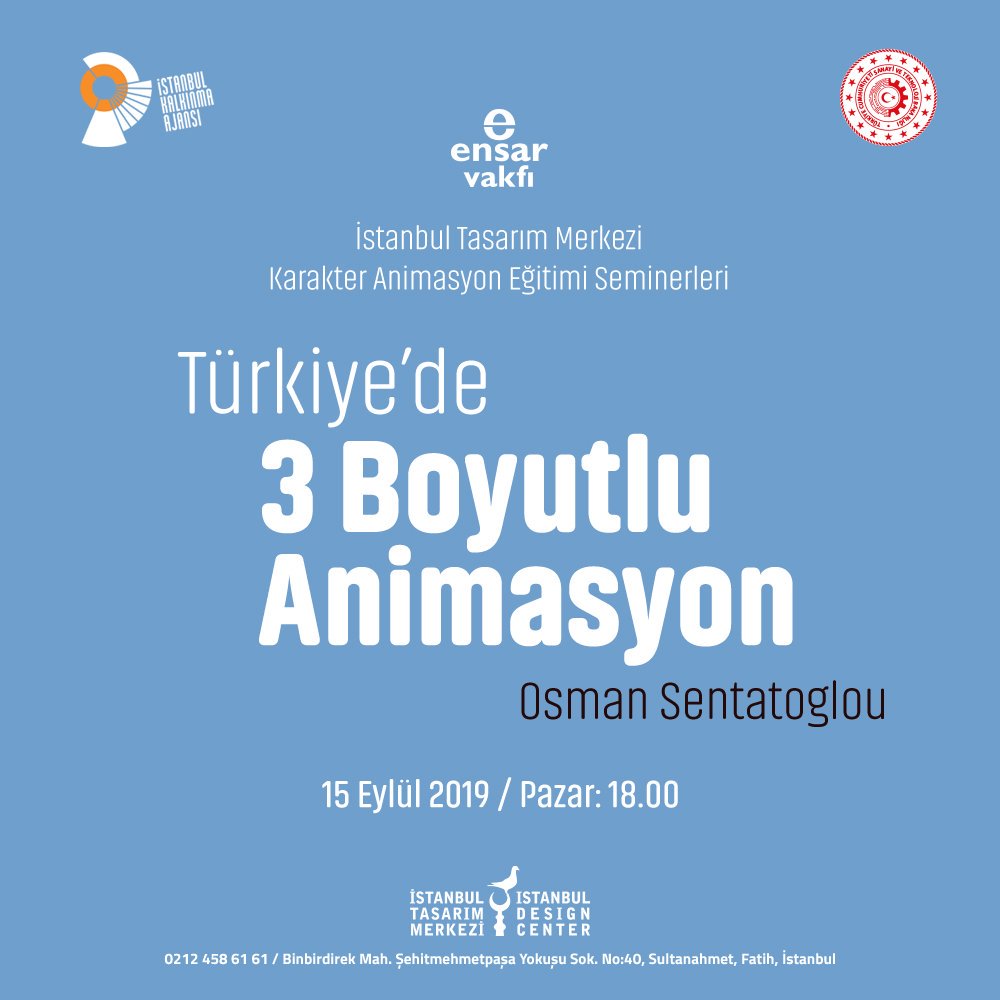 Animasyon Yönetmeni Osman Sentatoglou ile 3 boyutlu animasyon yapım teknikleri ve Türkiye'de animasyon sektörünün gelişimi hakkında konuşacağız. Bütün ilgilileri bekleriz!

Tarih: 15 Eylül 2019 / Pazar: 18.00

Not: Seminerimiz ücretsiz ve herkesin katılımına açıktır.