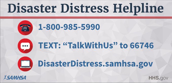 Disaster Distress Helpline - 1-800-985-5990