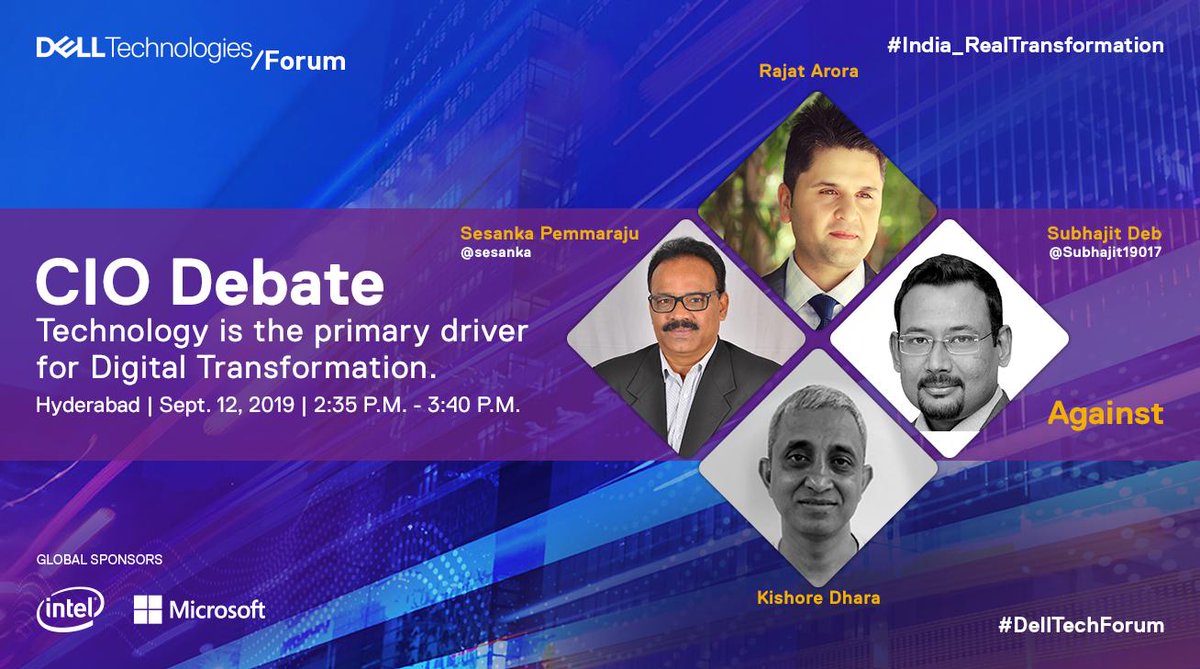 Speaking Against the Motion in #CIODebate Kishore Dhara, Rajat Arora, <a href="/sesanka/">sesanka</a> <a href="/Subhajit19017/">Subhajit Deb</a> Meet us at #DellTechForum #Hyderabad: bit.ly/30UG5Gx #India_RealTransformation <a href="/spalangala/">Srihari Palangala</a> <a href="/CMalkachen/">Charlie Malkachen</a> <a href="/Venkat_Sitaram7/">Sitaram Venkat</a> @DellEMCIndia <a href="/CIOIndia/">CIO India</a> <a href="/tapangarg/">Tapan 'Ananta' Garg</a>