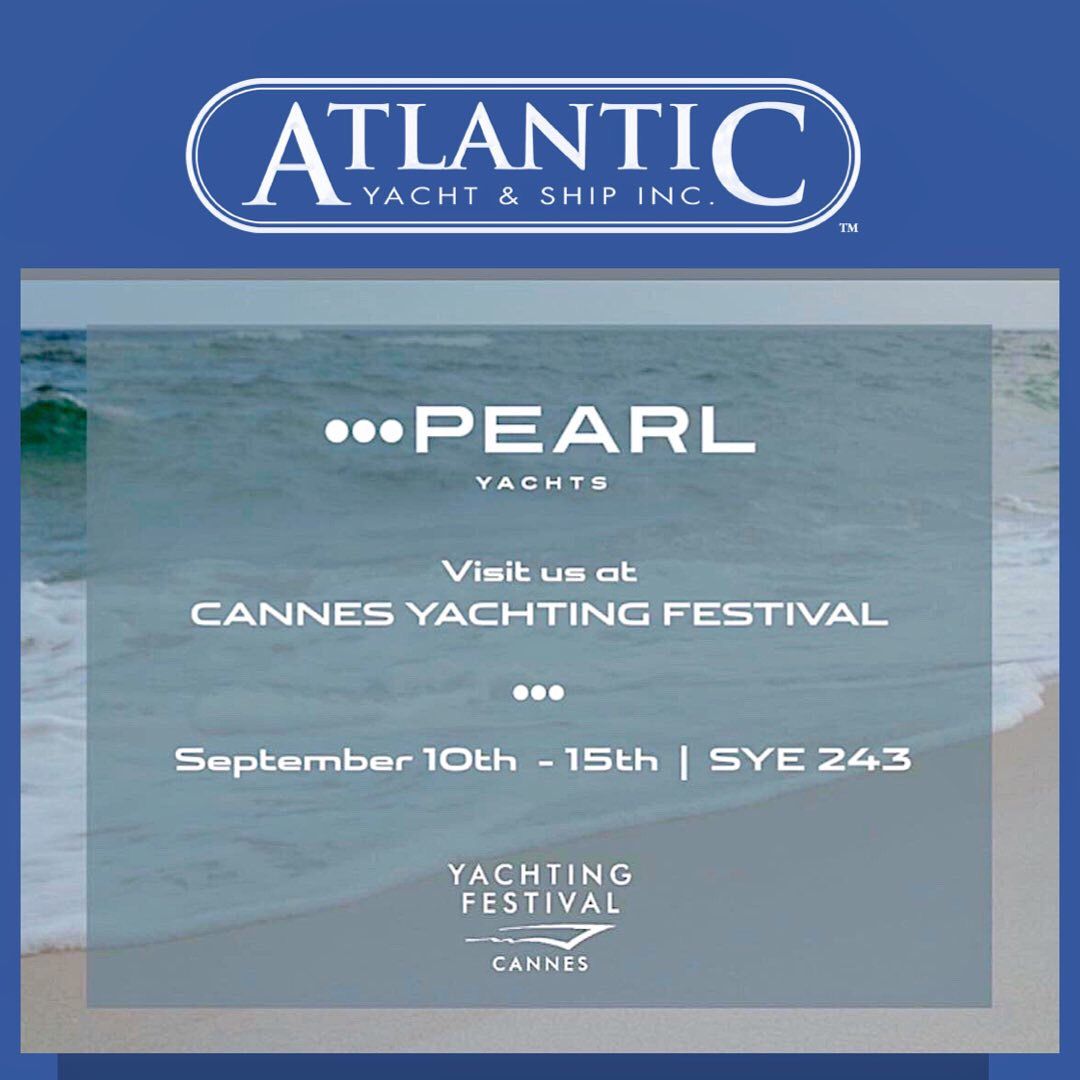 Yacht_Brokerage's tweet photo. Stop by and experience the #Pearl80 and #Pearl95 at the Cannes Yachting Festival ⚓️
Find us at SYE 243 | September 10th-15th
#PearlYachts #CannesYachtingFestival #BoatShow #Yachting #Motoryacht #YachtLife #LuxuryYachts #AtlanticYachtandShip #Luxury #NavigatingDreams https://t.co/LLxsXwwuwJ