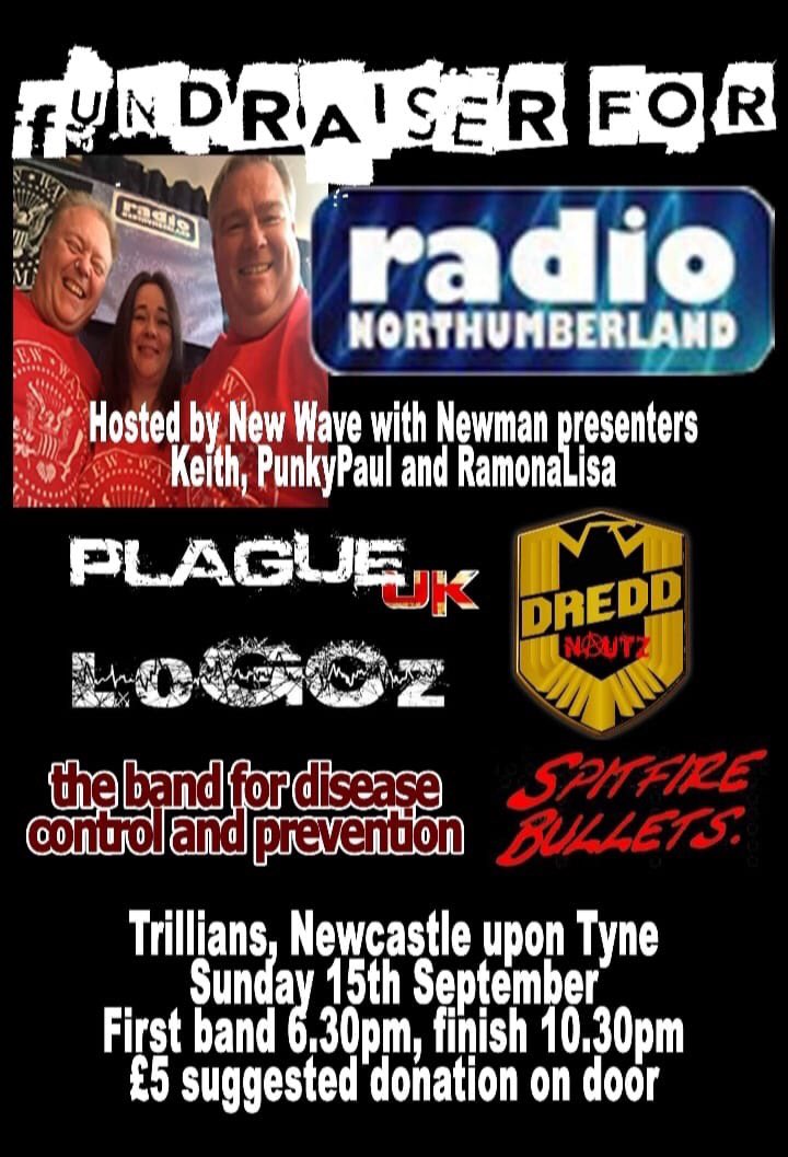 Next up for us Sunday September 15th <a href="/TrilliansRock/">Trillians Rock Bar</a> Newcastle <a href="/RNorthumberland/">Radio Northumberland</a> Fundraiser with <a href="/Spitfirebullets/">Spitfire Bullets</a> @tbfdcap Plague UK &amp; Dreadnautz! 6:30pm £5 suggested donation OTD <a href="/PeeshNE63/">Peesh LoGOz</a> <a href="/PaulLoGOz/">paul</a> <a href="/kierandene2003/">kierandene2003</a> <a href="/HighlightsPR/">Keith Newman</a> <a href="/555SusanT/">Susan Thompson</a>