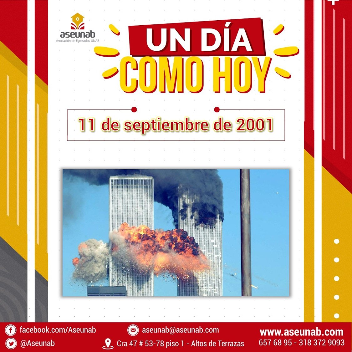 ASEUNAB's tweet image. Inicia el día con los datos curiosos de @ASEUNAB
#UnDíaComoHoy en 2001 fue el atentado terrorista a las torres gemelas de Nueva York, Estados Unidos 🇺🇸 perpetrado por el grupo terrorista Al Qaeda.
¿Todavía recuerdas qué estabas haciendo ese día? 🤔 Cuéntanos en los comentarios ⤵️