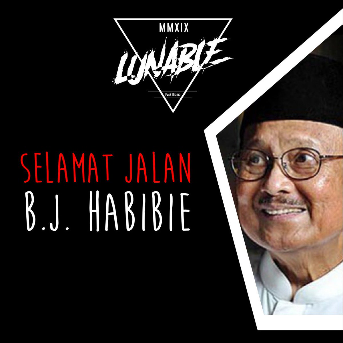 lunable_id's tweet photo. Selamat jalan Eyang B.J. Habibie. π’π’π’
#bjhabibie #SelamatJalanPakHabibie #SelamatTerbangHabibie #indonesiaberduka #localpride #lunableid https://t.co/FLGxsKVNDd