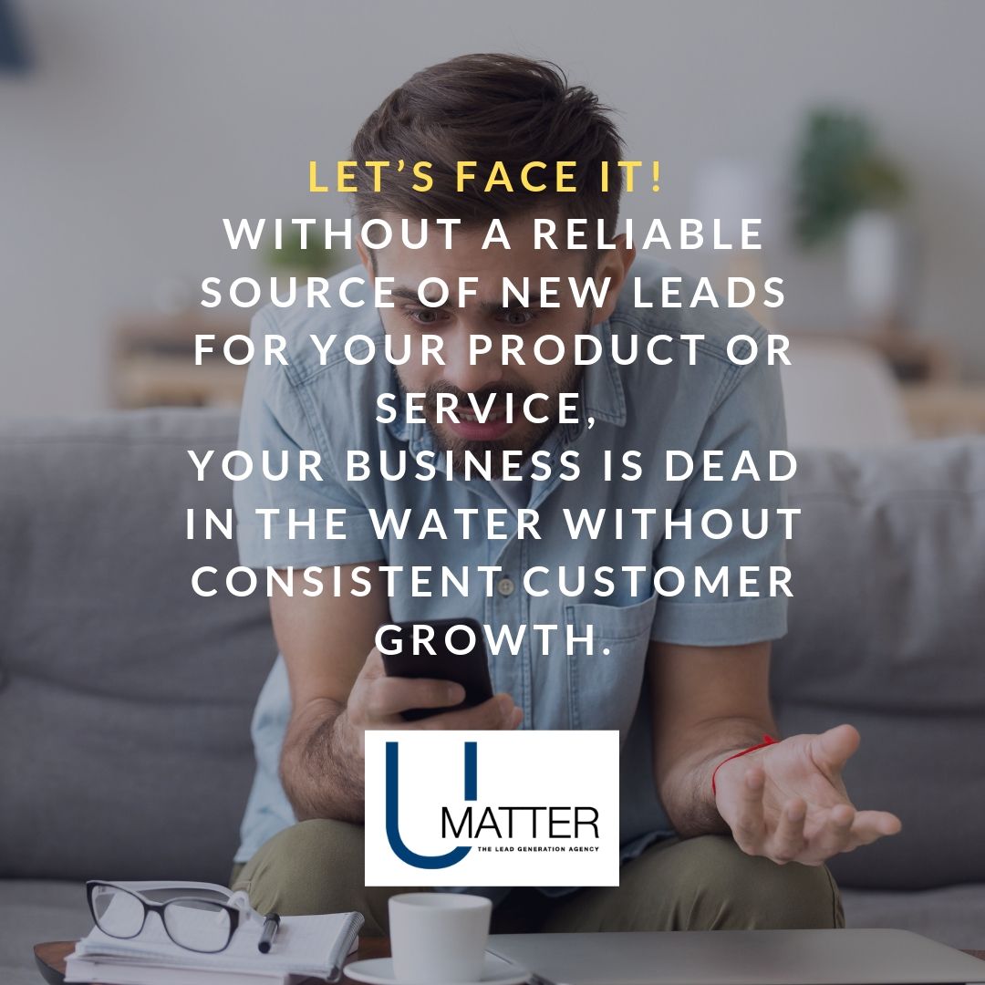 Do you want a consistent customer growth? Then, you need a source of leads!
In other words...you need us! 😎

#umatter #leadgeneration #leadgenerationagency #inboundmarketing #inbound19 #inbound2019 #Sales