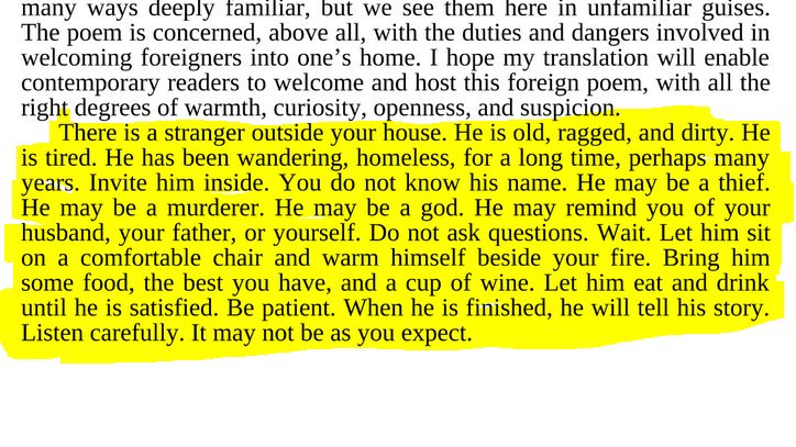 My favorite part of the @EmilyRCWilson (2017) translation of "The Odyssey" may well be the final paragraph of the Translator's Note.

Listen carefully to the ragged stranger's story.