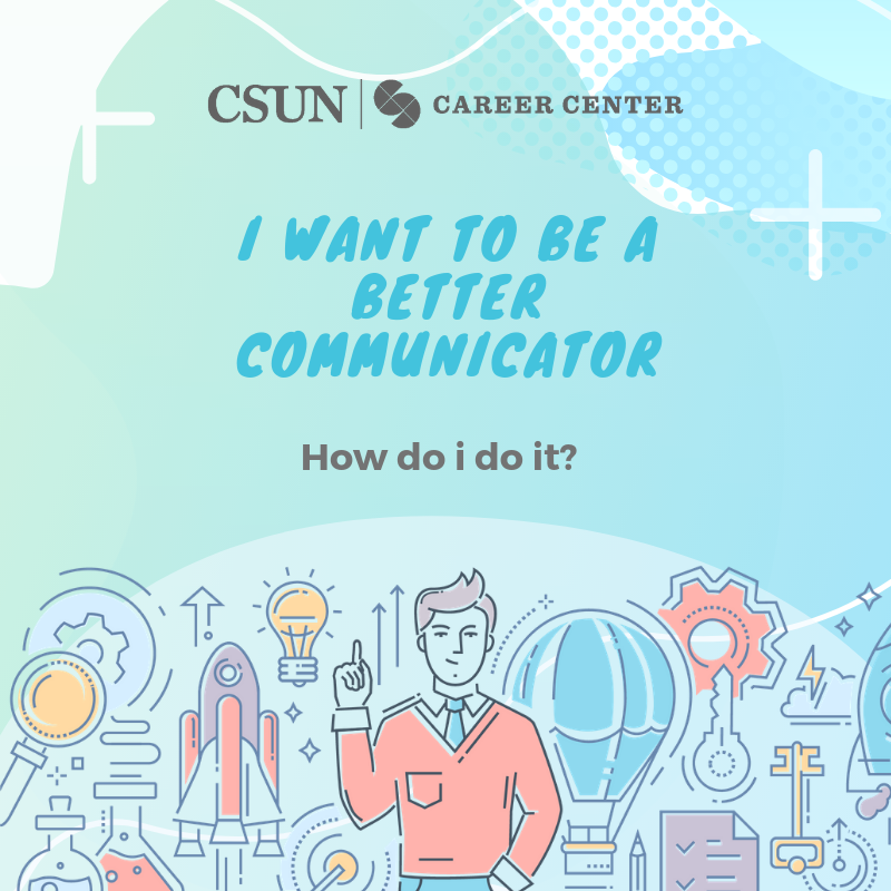 CSUNCareerCtr's tweet photo. Having the ability to communicate effectively with supervisors, colleagues, and staff is #essential, regardless of what industry you work in. Here are some tips on how to be a better communicator.
#CSUN #CSUNCareerCenter #CSUNstudent #counseling #counselingadvise https://t.co/ZUsTp92N5F