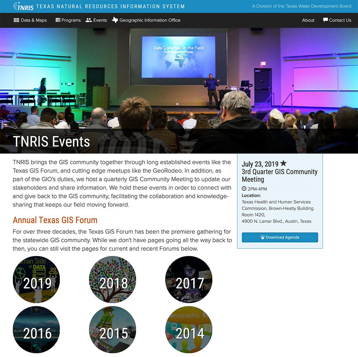 Have you checked out our recently added Events page? 

This provides access to our premiere community gatherings, with links to the current and past pages for the #txgisforum and #georodeo

Take a look: tnris.org/events/