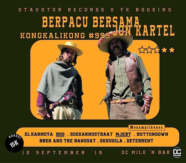 Kongkalikong #999 “Berpacu bersama Jon Kartel” Kartel : <a href="/elkarmoya/">Elkarmoya</a> @soekarnostraat @buttondown_yk @brehandthebangsat @skhugila @deterrent_ 12 September 2019 19.00 – Lagu Abis VENUE DC CAFE Donasi 15k Presented by : @otakotorrecords… ykbooking.wordpress.com/2019/09/11/kon…
