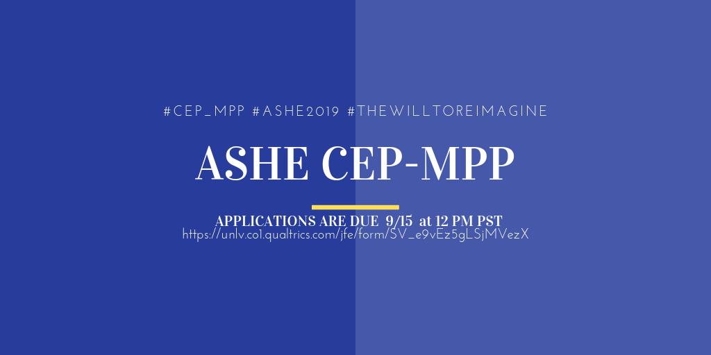 CEP_MPP's tweet photo. All #highered and #studentaffairs educators, scholars, and graduate students are invited to apply for the #ASHE2019 Council on Ethnic Participation Mentor Protege Program. Applications due Sept. 15! #CEP_MPP #TheWillToReimagine
https://t.co/30rljGsR0o https://t.co/O717TLJRsx