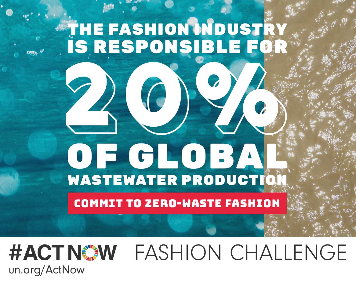 GlobalGoalsUN's tweet photo. Fashion industry produces 20 % of global wastewater and the grand majority of your closet is doomed to pollute the earth. It’s not too late to stop this trend. #ActNow, be fashionably sustainable, &amp; register your #ClimateAction on zero-waste fashion 👉 https://t.co/ARY2Jaefew https://t.co/wfgGOPHoAE