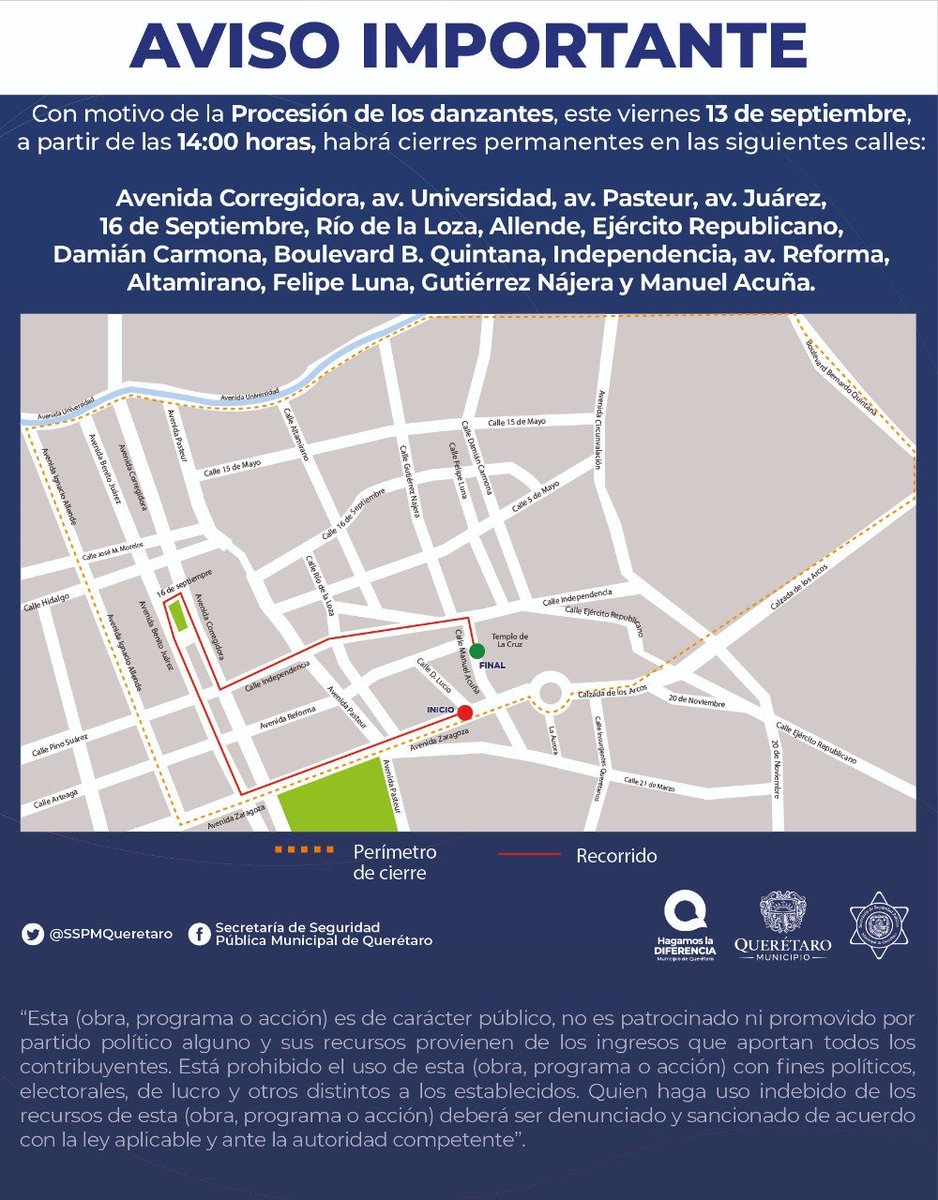 SSPMQueretaro's tweet photo. Para que disfrutes de estas #FiestasPatrias2019 🇲🇽 se tendrán #CierresViales derivado de la Procesión de los danzantes este 13 de septiembre a partir de las 14 horas. 
#VivaMéxico #VivaQro https://t.co/l4e96UF2j0