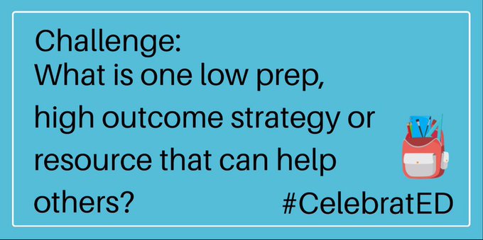 MrNunesteach's tweet image. Challenge: What is one low prep, high outcome strategy or resource that can help others?

#celebratED