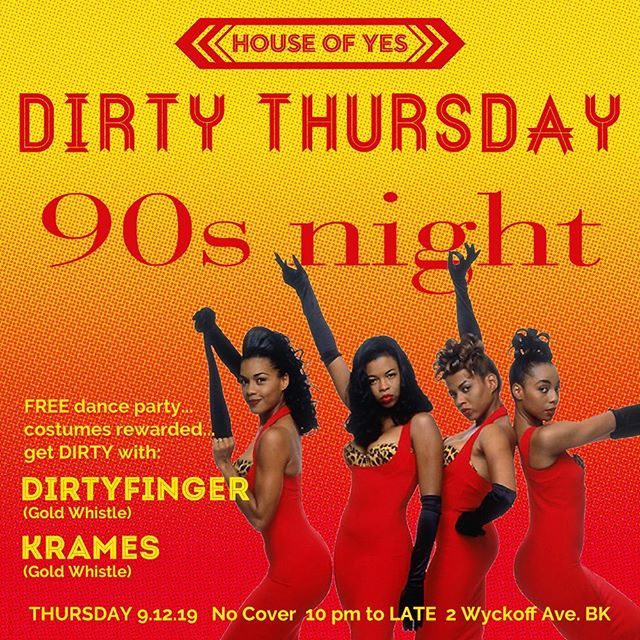 This #DirtyThursdayParty:
90s NIGHT is back!
And with a true throwback I've got the forever @goldwhistlenyc homey @seankrames joining me!
We've done so many parties over the years but it's been wayyyy too long. Excited to have him.
90z LQQKS and Fly Girl moves will be reward…
