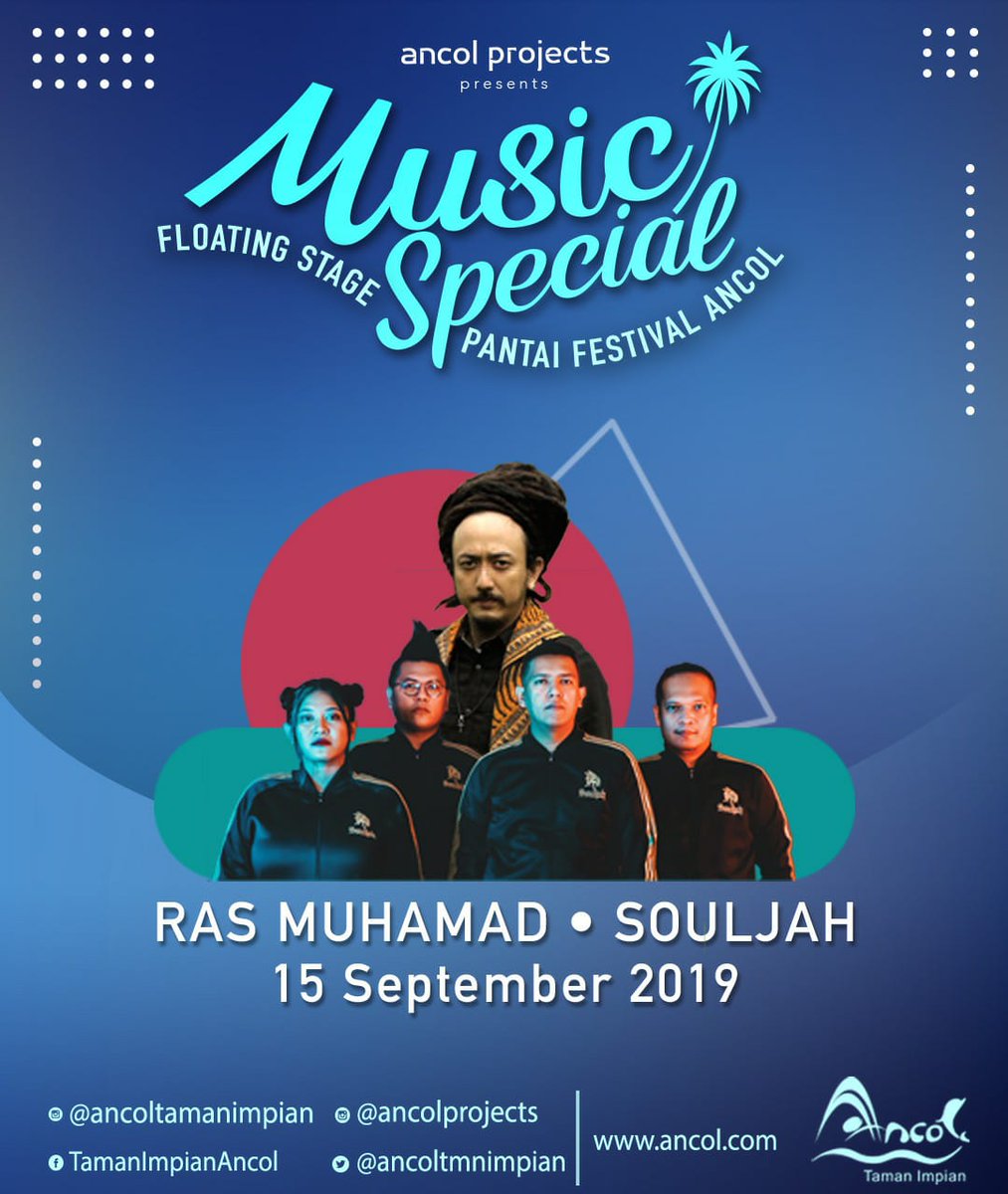 ragil771's tweet photo. MUSIC SPECIAL SEPTEMBER bersama @ras_muhamad &amp; @souljahmusik 
.
FLOATING STAGE - PANTAI FESTIVAL. Minggu, 15 September 2019. (Start from 17.00). *ACARA FREE, CUKUP BAYAR HTM ANCOL SAJa
.
#ancol #ancolprojects #ancoltamanimpian #musicspecial #souljah #rasmuhamad #kembalikeancolp https://t.co/ouJFvfTIpv