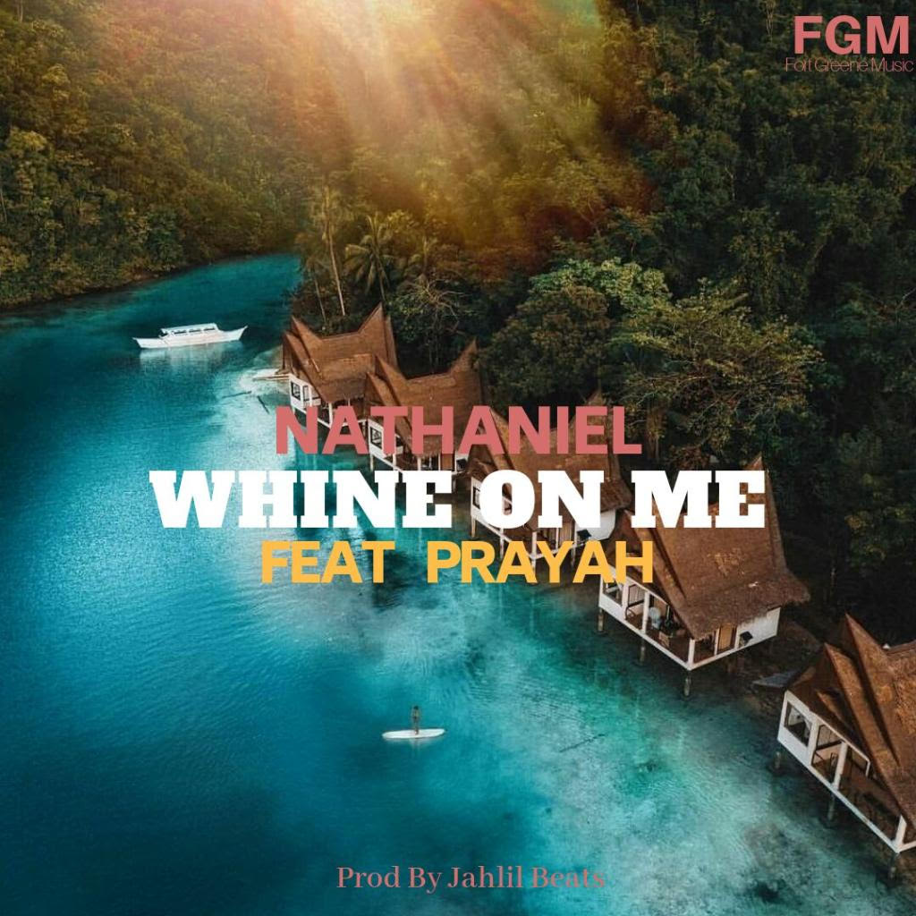 Bottom2thatop's tweet photo. Nathaniel feat Prayah - Whine https://t.co/3tICFG2puL @NathanielRnB Nathaniel teams up with super producer @JahlilBeats #JahlilBeats and the conglomerates own @TheGodPRAYAH #Prayah, to deliver cool vibes on this new track titled "Whine On Me". https://t.co/rTPnWhvt8t
