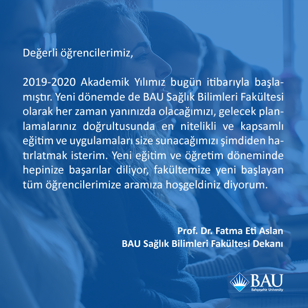 BAUSaglik's tweet photo. Dekanımız Prof. Dr. Fatma Eti Aslan'ın 2019-2020 Akademik Yılı başlangıcında tüm öğrencilerimize mesajı #BAU #Sağlık #YeniDönem https://t.co/ENJjuncTvW