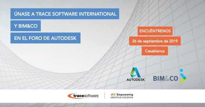 tracesoftwareES's tweet photo. El Foro de #Autodesk sobre la #digitalización, los edificios y las infraestructuras se celebrará en Casablanca, el 26 de septiembre. Trace Software International junto con
@bimandcoEspana confirman su asistencia al evento: https://t.co/ee3aOqpiZ5 #FutureOfMaking #AutodeskForum https://t.co/ZQuapFeznx