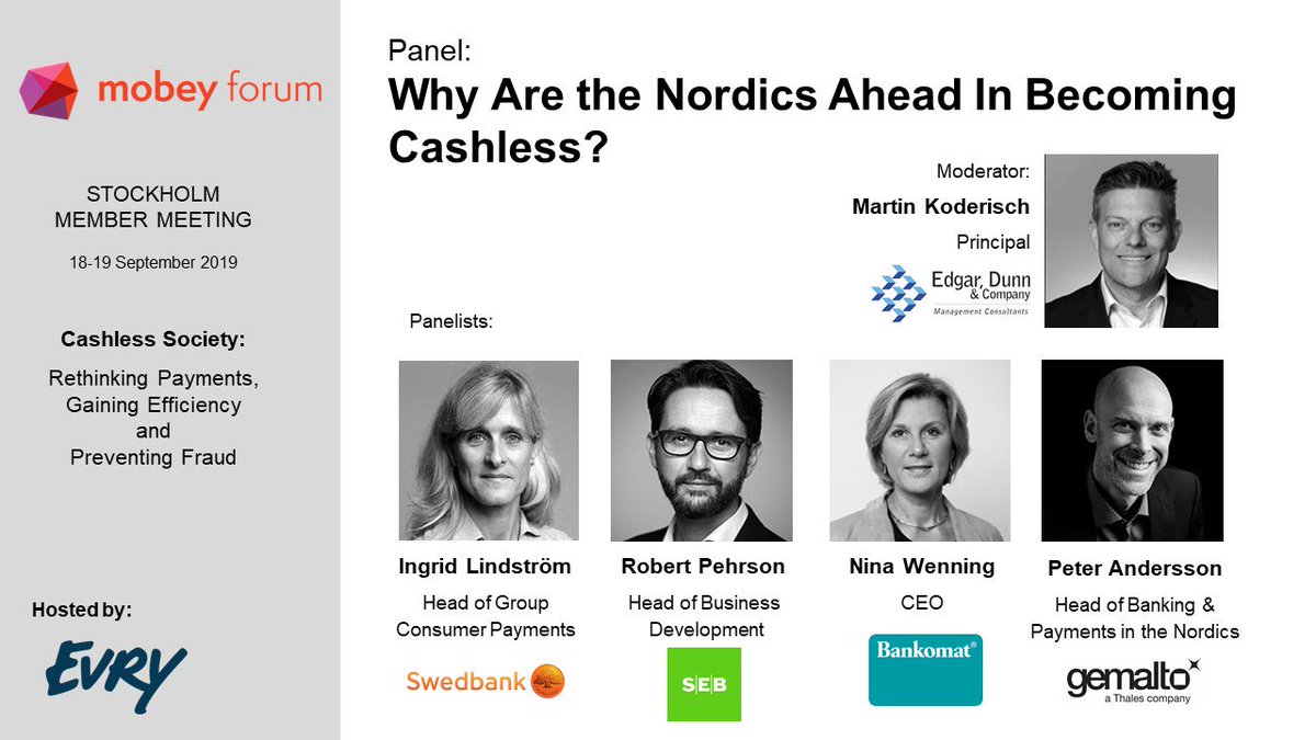 Panel discussion on "Why Are the Nordics Ahead In Becoming Cashless", moderated by Martin Koderisch from@edgardunn together with expert views from <a href="/Swedbank/">Swedbank Sverige</a> <a href="/SEBGroup/">SEB</a> <a href="/BankomatAB/">Bankomat</a> <a href="/thalesgroup/">Thales Group</a> 

#MobeyForum Stockholm member event hosted by <a href="/EVRY_ASA/">EVRY ASA</a> 

#cashless  #payments  #fraud