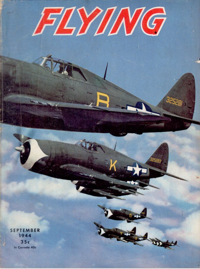 FlyingMagazine's tweet image. The mighty Thunderbolts take to the skies on the cover of the September 1944 issue of FLYING for this #ThrowbackThursday racing for the Republic. #classicaviation #vintageaviation #vintageaircraft #republicthunderbolt