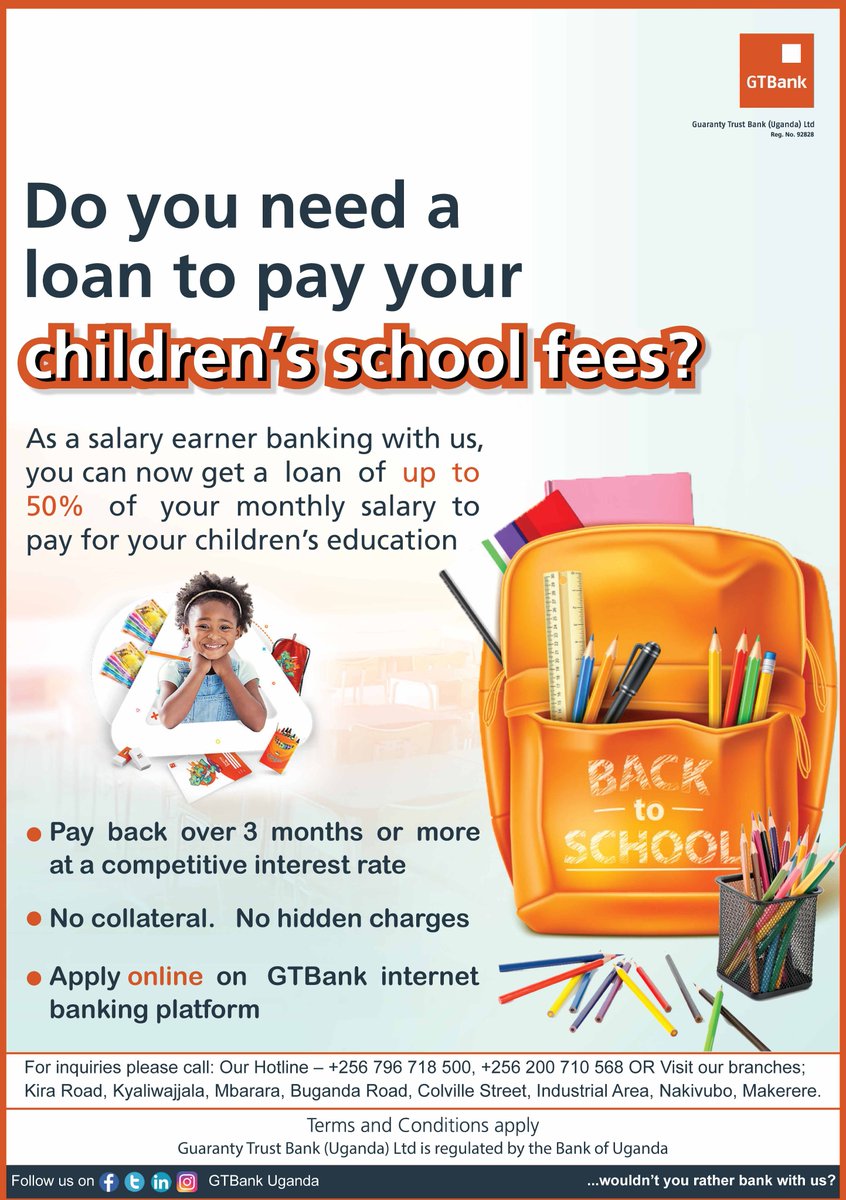 Gtbankuganda On Twitter Do You Need A Loan To Pay Your Children S School Fees