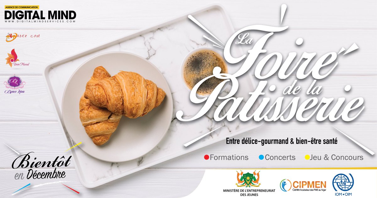 FoireNiamey's tweet photo. Un événement sans précédent 💪🏽en décembre 🤡💥BOOUM👻💥en pâtisserie @AgendaNiamey @UmmManal2 @FoireNiamey  @OIM_Niger  @Cipmen @csaaicha https://t.co/OVGU5rulQF