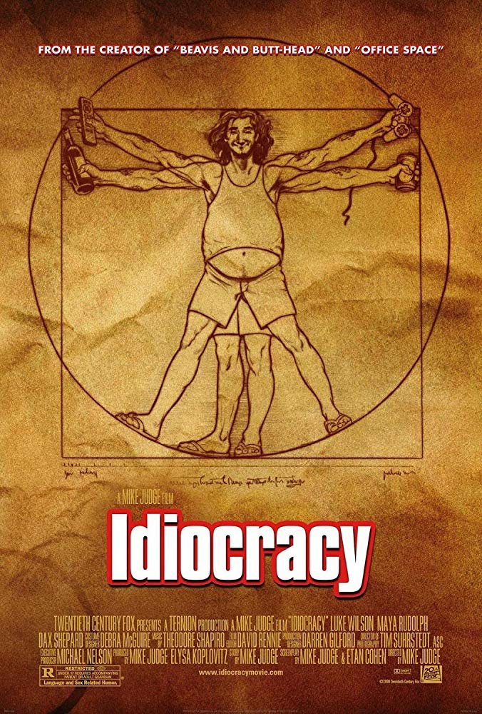 Mike Judge's Idiocracy, Film4, 12.45am. @Film4