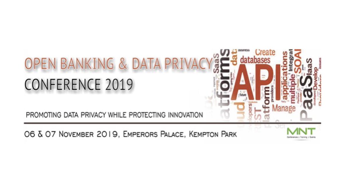 mnt_events's tweet photo. Come Join us for Open Banking &amp; Data Privacy taking place on 06 &amp; 07 Nov 2019 at Emperors Palace.  
For Booking :  https://t.co/5OHieL7BP6 https://t.co/iN6kOgb8M6