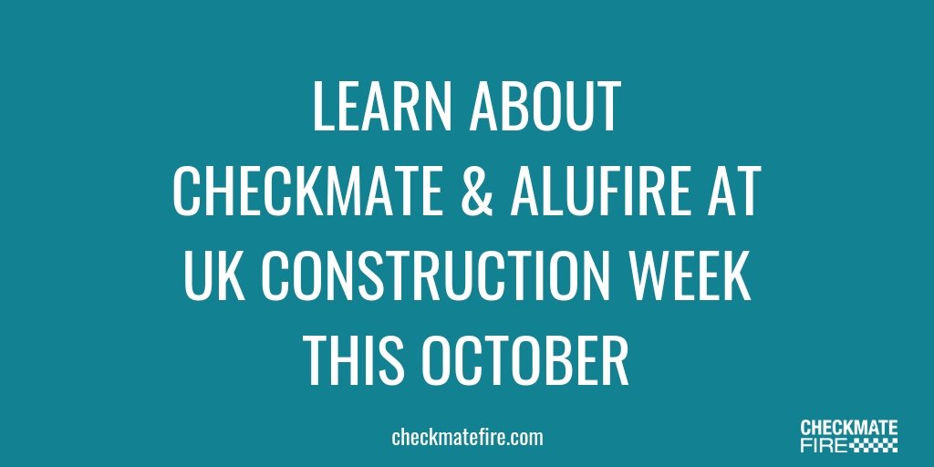 CheckmateFire's tweet photo. Checkmate &amp; Alufire will be showcasing our comprehensive range of #passivefireprotecion products and services at @UK_CW #UKCW2019 this October. Come find us to learn how we can help improve the fire integrity of your estate. https://t.co/AqJhgcUoyC