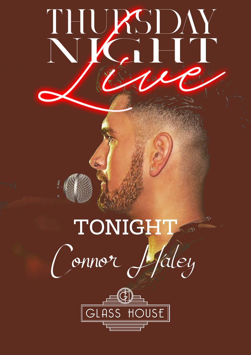 Thursday Night Live returns to Glass House tonight🍸

With the amazing Connor Haley bringing his acoustic style to the stage once more🎤